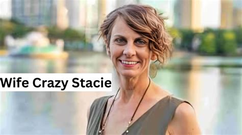 crazy stacie wife|Wife Crazy Stacie: The Unfiltered Journey from Kitchen。